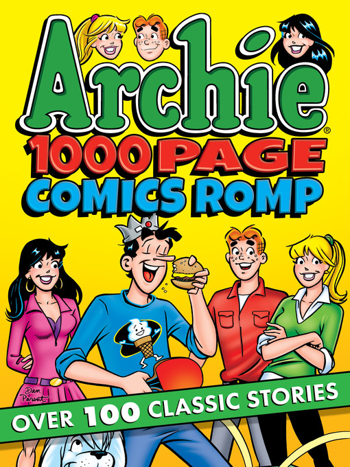 Title details for Archie 1000 Page Comics Romp by Archie Superstars - Wait list